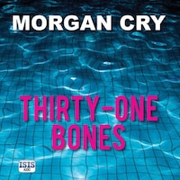 Thirty-One Bones