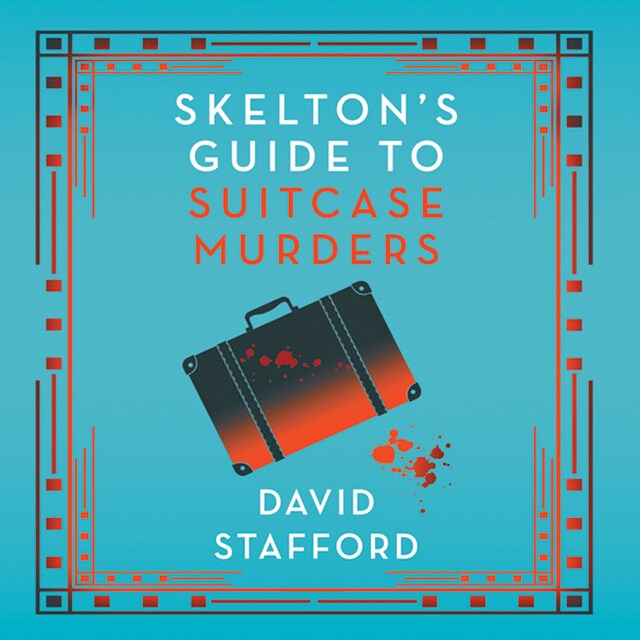 Book cover for Skelton's Guide to Suitcase Murders