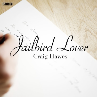 Jailbird Lover (BBC Radio Drama)