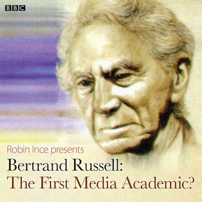 Bertrand Russell The First Media Academic? (Archive On 4)