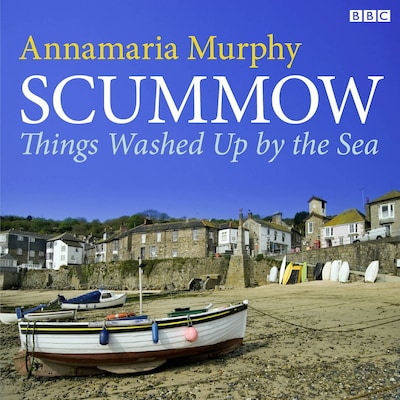 Scummow Things Washed Up By The Sea