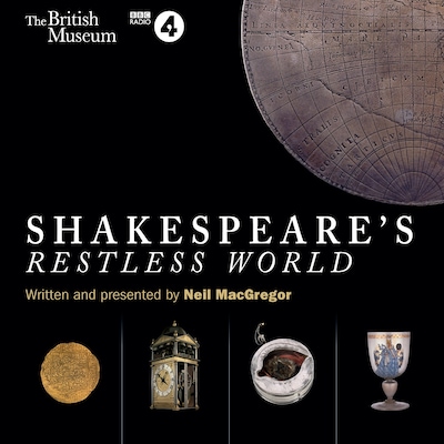 Shakespeare's Restless World