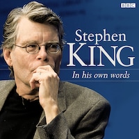 Stephen King In His Own Words