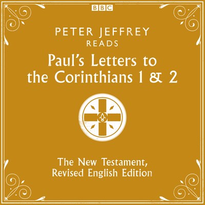 Paul's Letters to the Corinthians 1 & 2