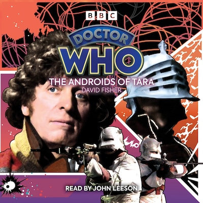 Doctor Who: The Androids Of Tara (Classic Audio Original)