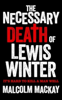 The Necessary Death of Lewis Winter