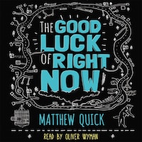 The Good Luck of Right Now