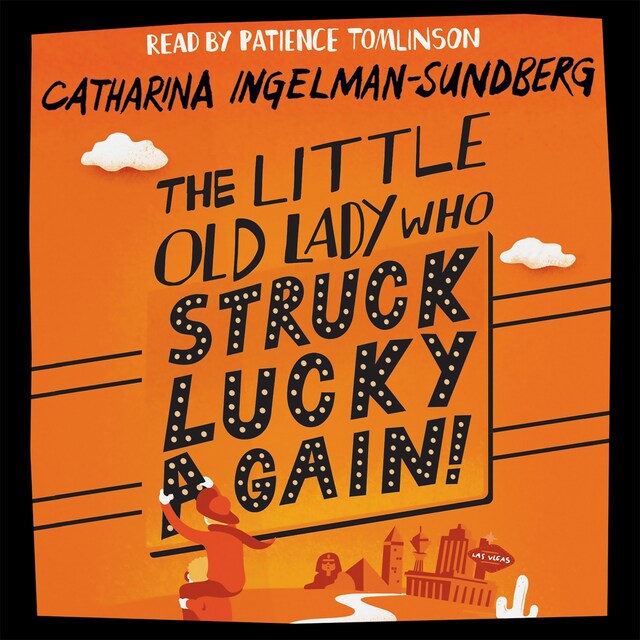 Book cover for The Little Old Lady Who Struck Lucky Again!
