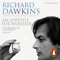 An Appetite For Wonder: The Making of a Scientist