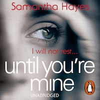 Until You're Mine