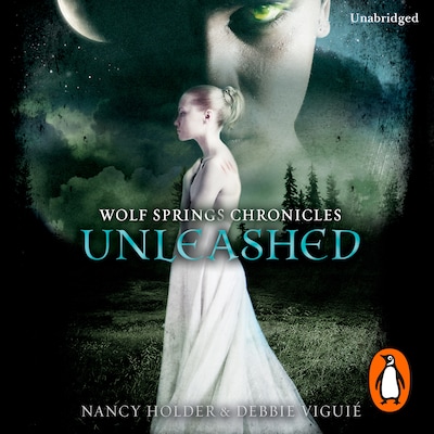 Wolf Springs Chronicles: Unleashed