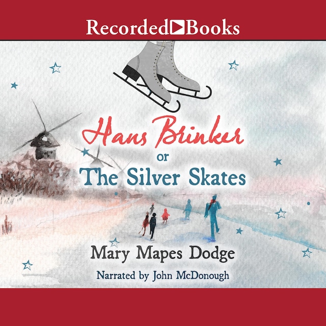 Boekomslag van Hans Brinker or The Silver Skates