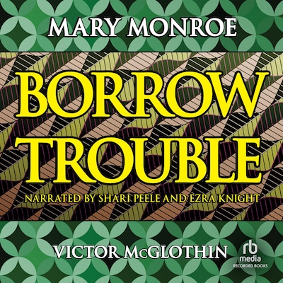 Borrow Trouble