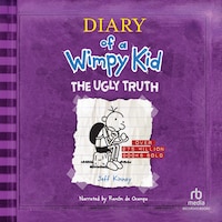 Diary of a Wimpy Kid: The Ugly Truth