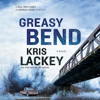 Greasy Bend