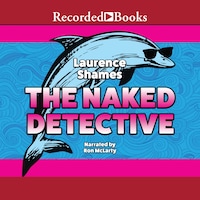 The Naked Detective
