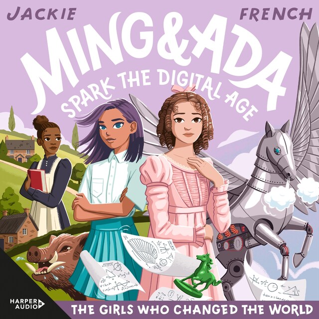 Buchcover für Ming and Ada Spark the Digital Age (The Girls Who Changed the World, #4)