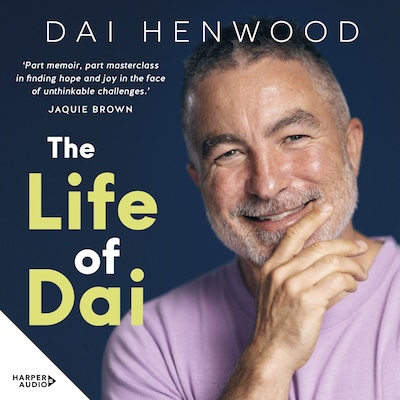 The Life of Dai