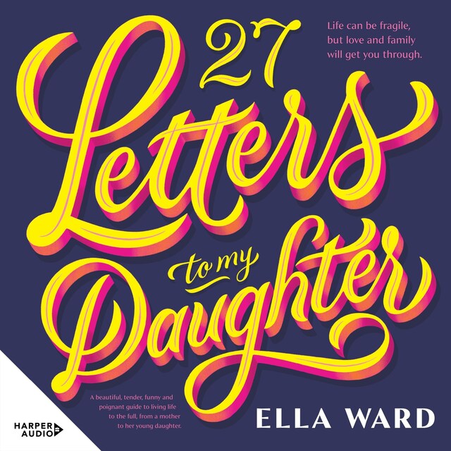 Book cover for 27 Letters to My Daughter