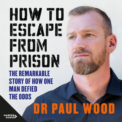 How to Escape from Prison