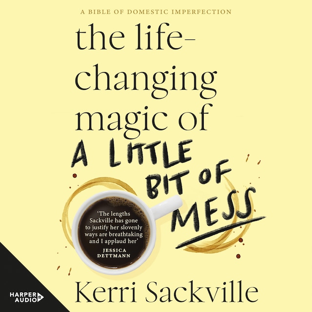 Book cover for The Life-changing Magic of a Little Bit of Mess