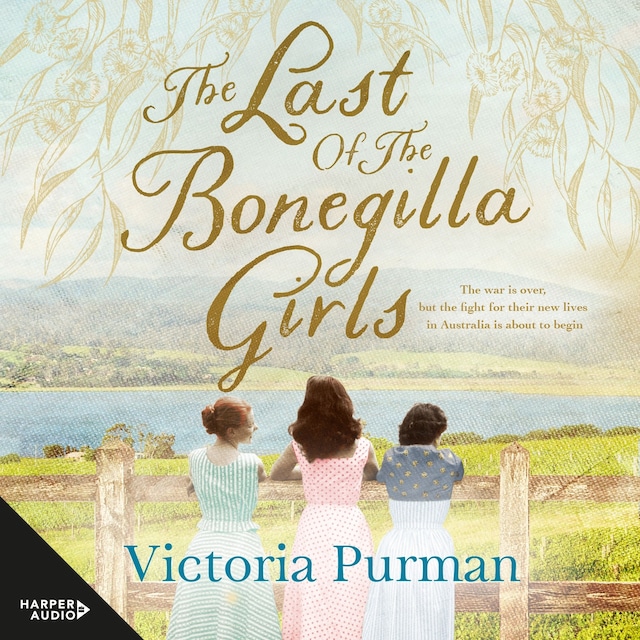 Book cover for The Last Of The Bonegilla Girls