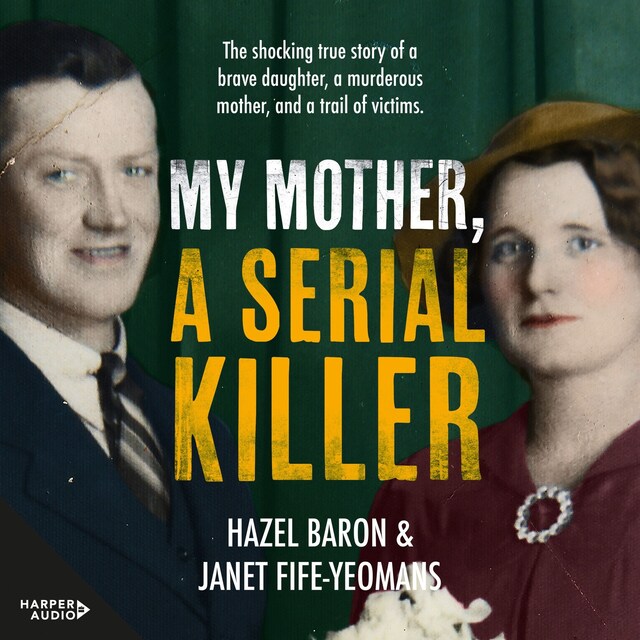 Kirjankansi teokselle My Mother, a Serial Killer