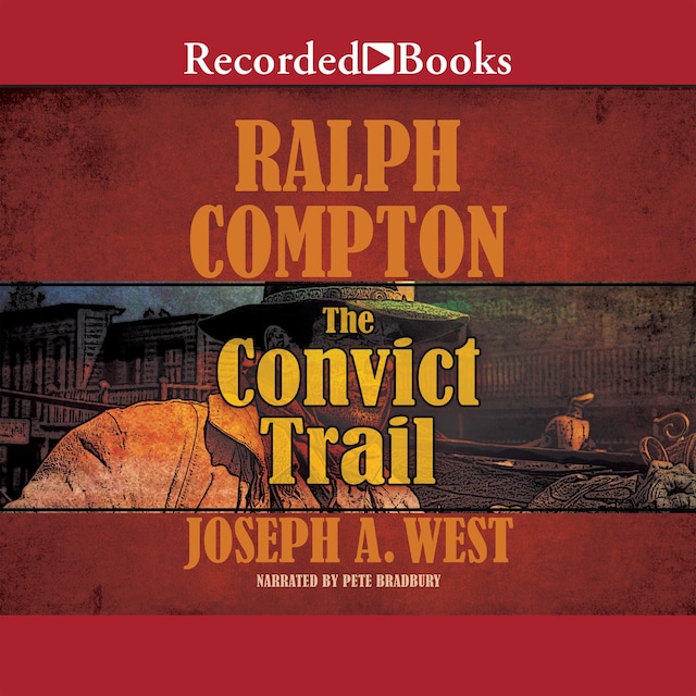 Boekomslag van Ralph Compton The Convict Trail