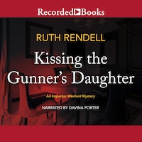 Kissing the Gunner's Daughter