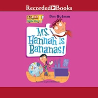 Ms. Hannah Is Bananas!