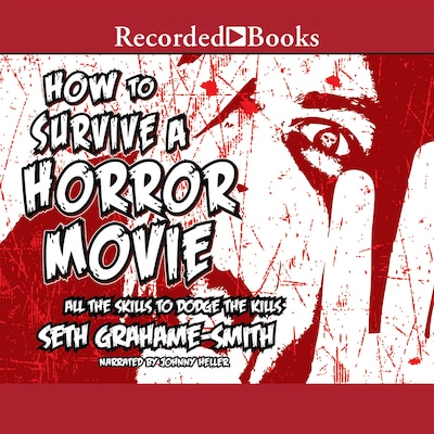 How to Survive a Horror Movie