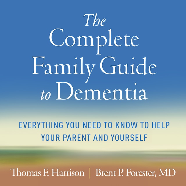 Book cover for The Complete Family Guide to Dementia