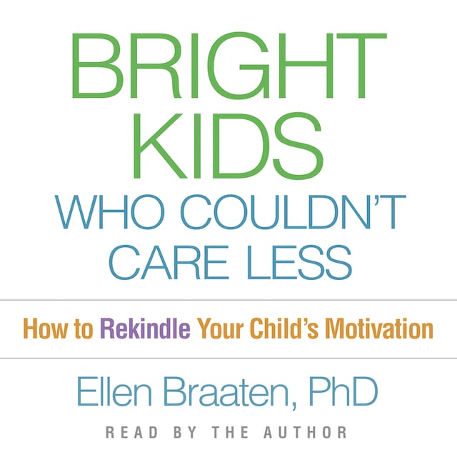 Book cover for Bright Kids Who Couldn't Care Less