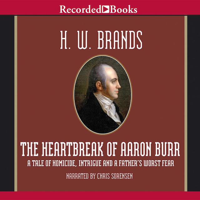 Bokomslag for The Heartbreak of Aaron Burr