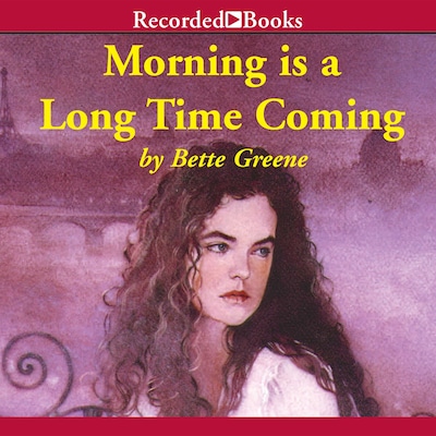 Morning is a Long Time Coming