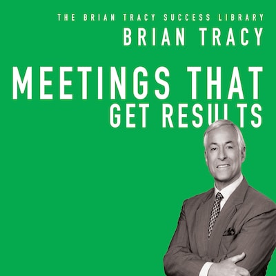 Meetings That Get Results