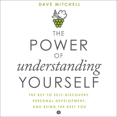 The Power of Understanding Yourself