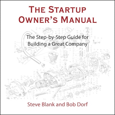 The Startup Owner's Manual