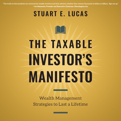 The Taxable Investor's Manifesto