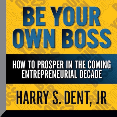 Be Your Own Boss