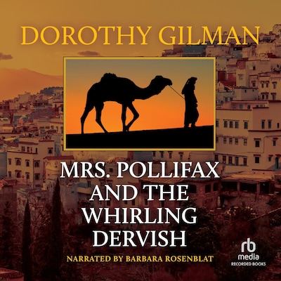Mrs. Pollifax and the Whirling Dervish