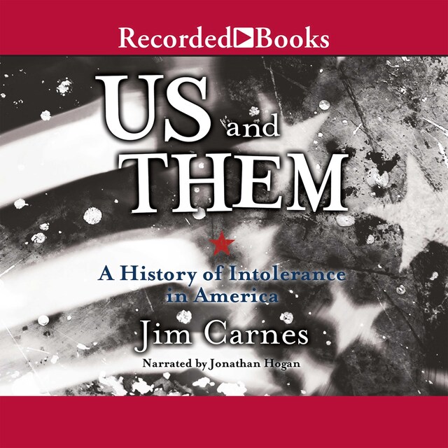 Book cover for Us and Them: A History of Intolerance in America