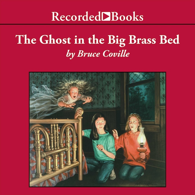 Book cover for The Ghost in the Big Brass Bed