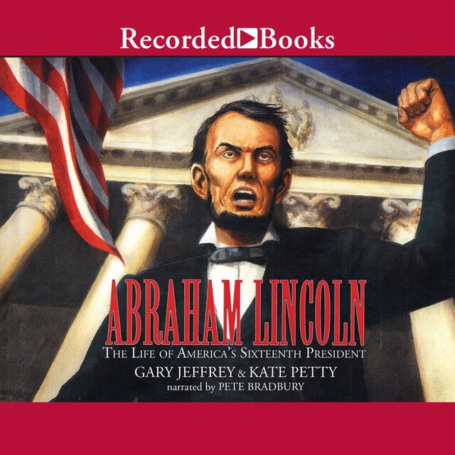 Bokomslag för Abraham Lincoln: The Life of America's 16th President