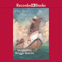 The Water Gift and the Pig of the Pig