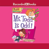 Ms. Todd Is Odd!