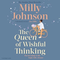 The Queen of Wishful Thinking