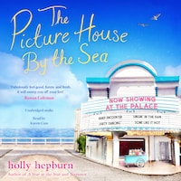 The Picture House by the Sea