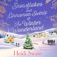 Snowflakes and Cinnamon Swirls at the Winter Wonderland