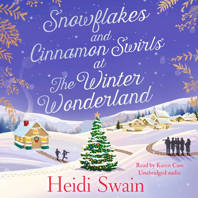 Couverture de livre pour Snowflakes and Cinnamon Swirls at the Winter Wonderland